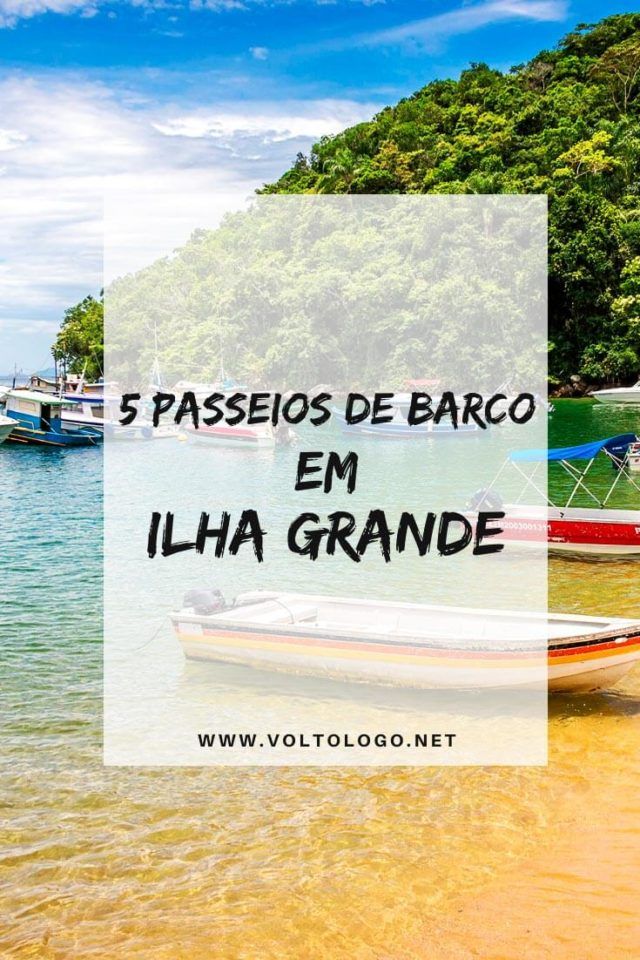 5 melhores passeios de barco em Ilha Grande