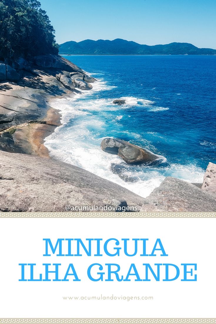 MiniGuia de Viagem Ilha Grande / RJ - Acumulando Viagens