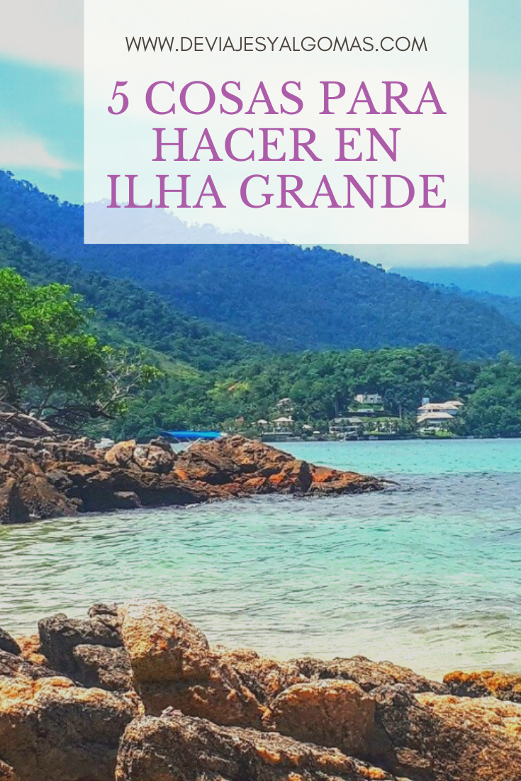 5 COSAS PARA HACER EN ILHA GRANDE