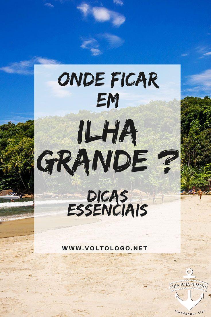Onde ficar em Ilha Grande: Melhores praias e pousadas
