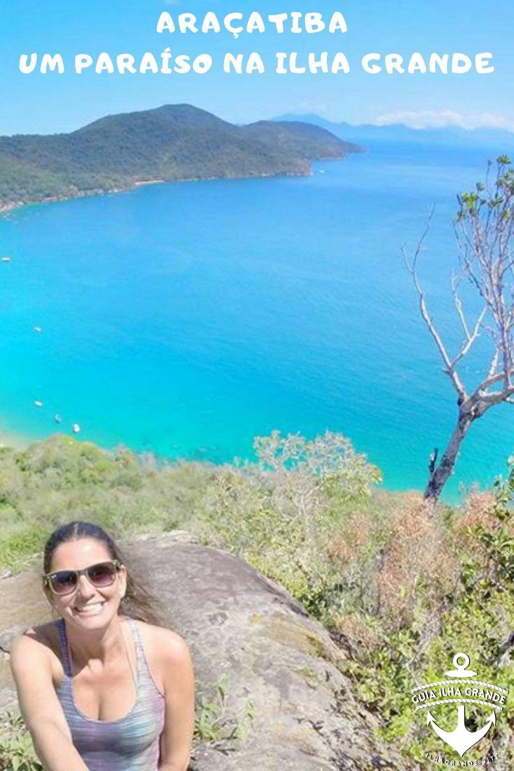 Araçatiba um paraíso quase desconhecido na Ilha Grande