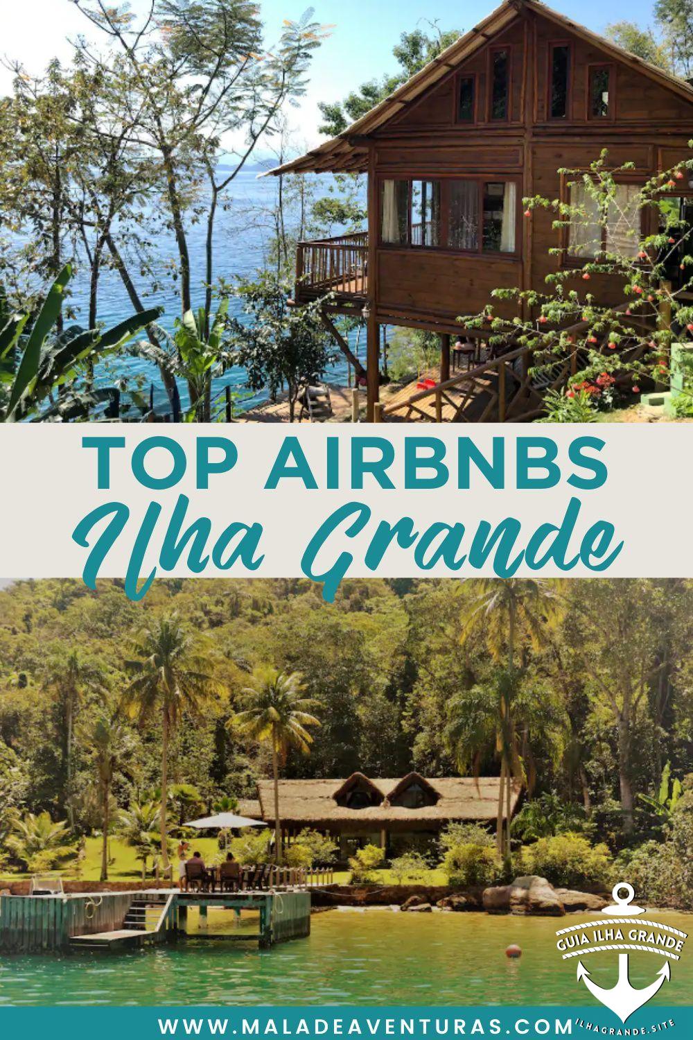 Airbnb Ilha Grande: as 12 casas de temporada mais incríveis