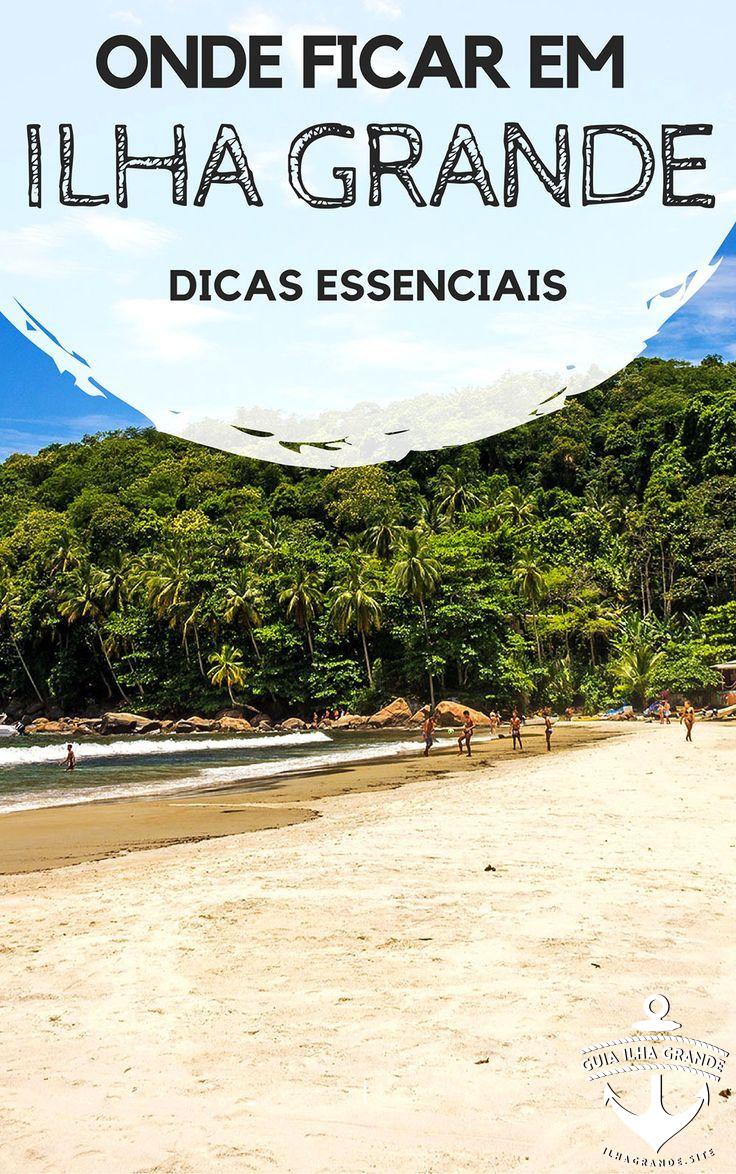 Onde ficar em Ilha Grande: Melhores praias e pousadas
