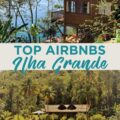 Airbnb Ilha Grande: As 12 Casas De Temporada Mais Incríveis