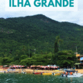 Como Chegar A Ilha Grande: Conheça Todas As Travessias