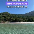 Roteiro De Passeio Pelas Ilhas Paradisíacas Na Ilha Grande No Rio De Janeiro