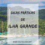 Viagem A Ilha Grande: 6 Dicas Valiosas