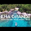 Um Paraíso Chamado Ilha Grande Parte 2