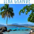 Quando Ir Para Ilha Grande RJ A Melhor Época Para Viajar Para Lá