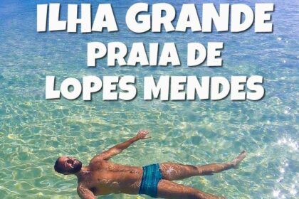 O Que Fazer Em Ilha Grande Rj Dicas E Melhores Praias